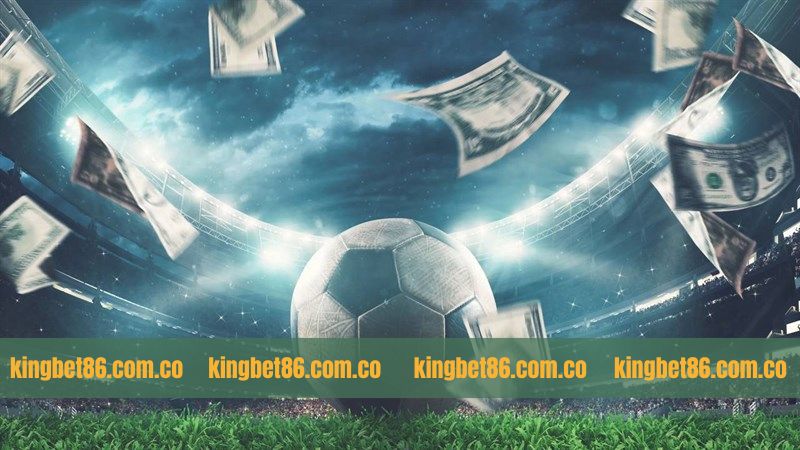 Kèo Chấp 1/4 - Bí Kíp Chiến Thắng Khi Cá Cược Tại Kingbet86 2 Sơ lược về loại cược đầy kịch tính