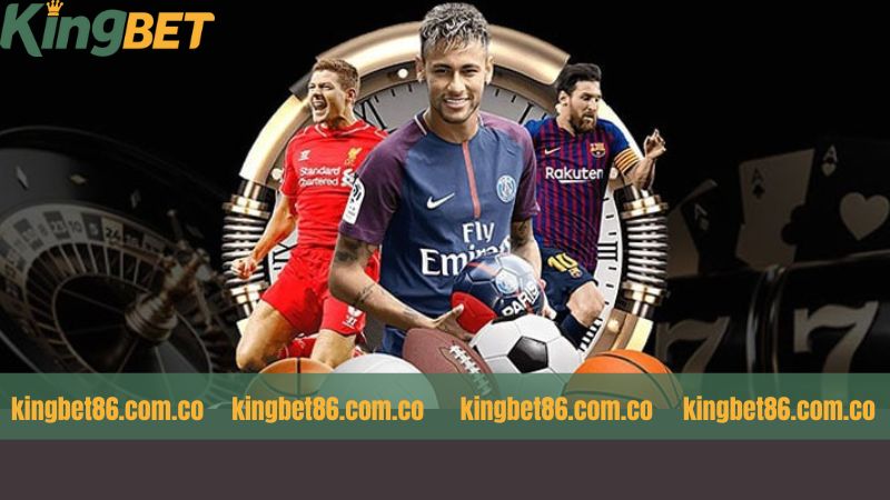 Thể Thao Kingbet86 - Sân Đấu Cá Cược Tin Cậy Nhất Năm 2025 1 Những thông tin cơ bản giới thiệu thể thao tại Kingbet86